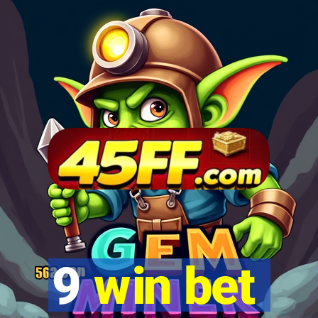 9 win bet